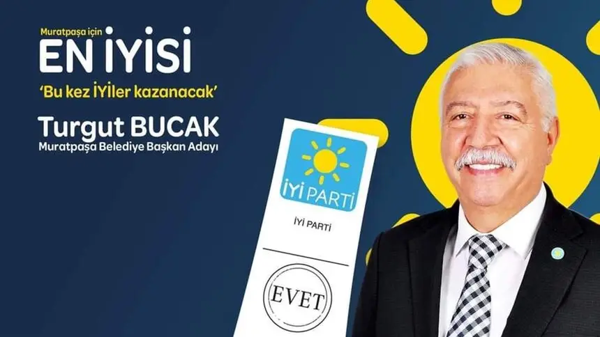 Turgut Bucak - İYİ Parti aday afişi