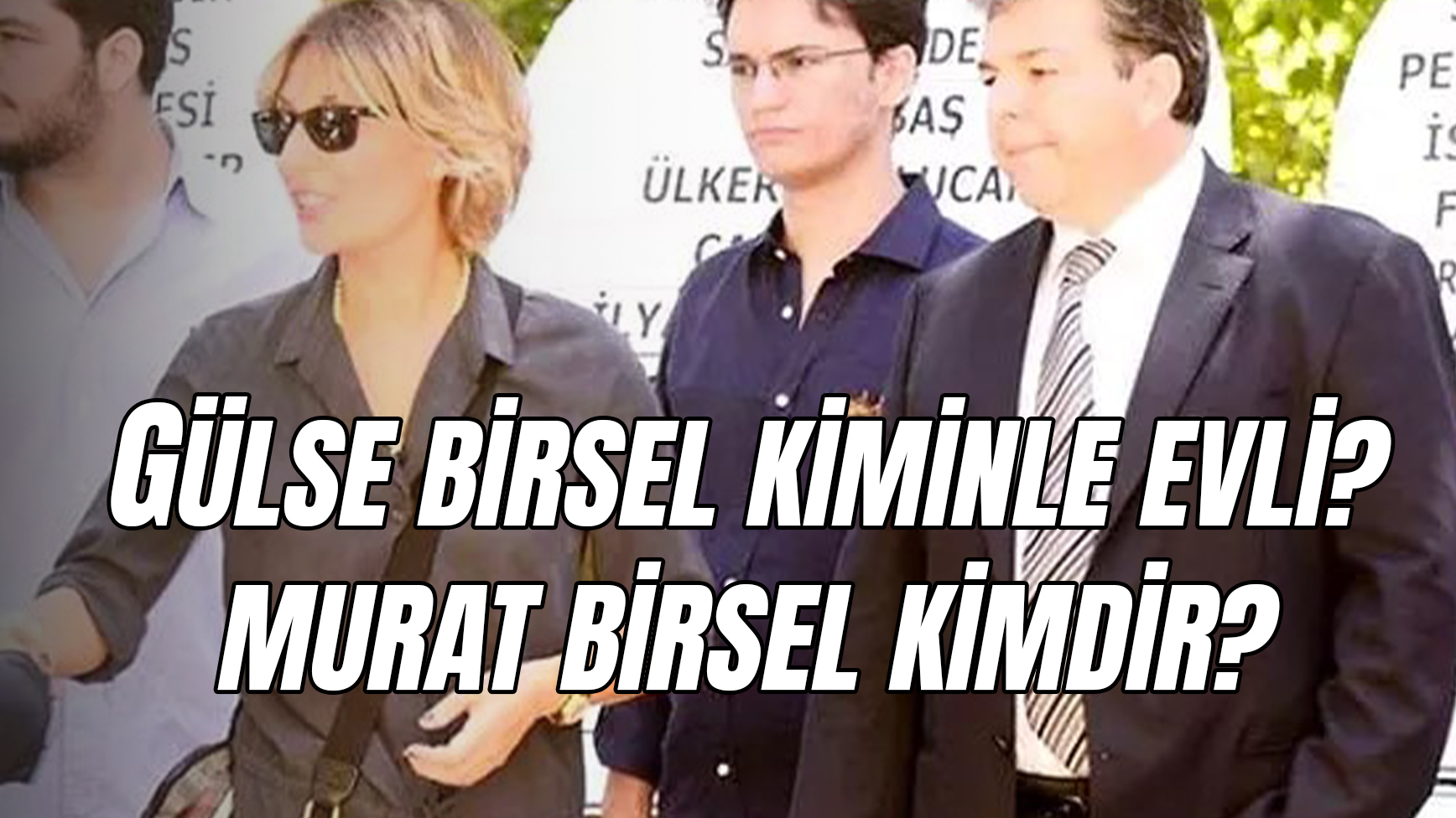 Murat Birsel Kimdir? Gülse Birsel Kiminle Evli? Çocuğu Var Mı