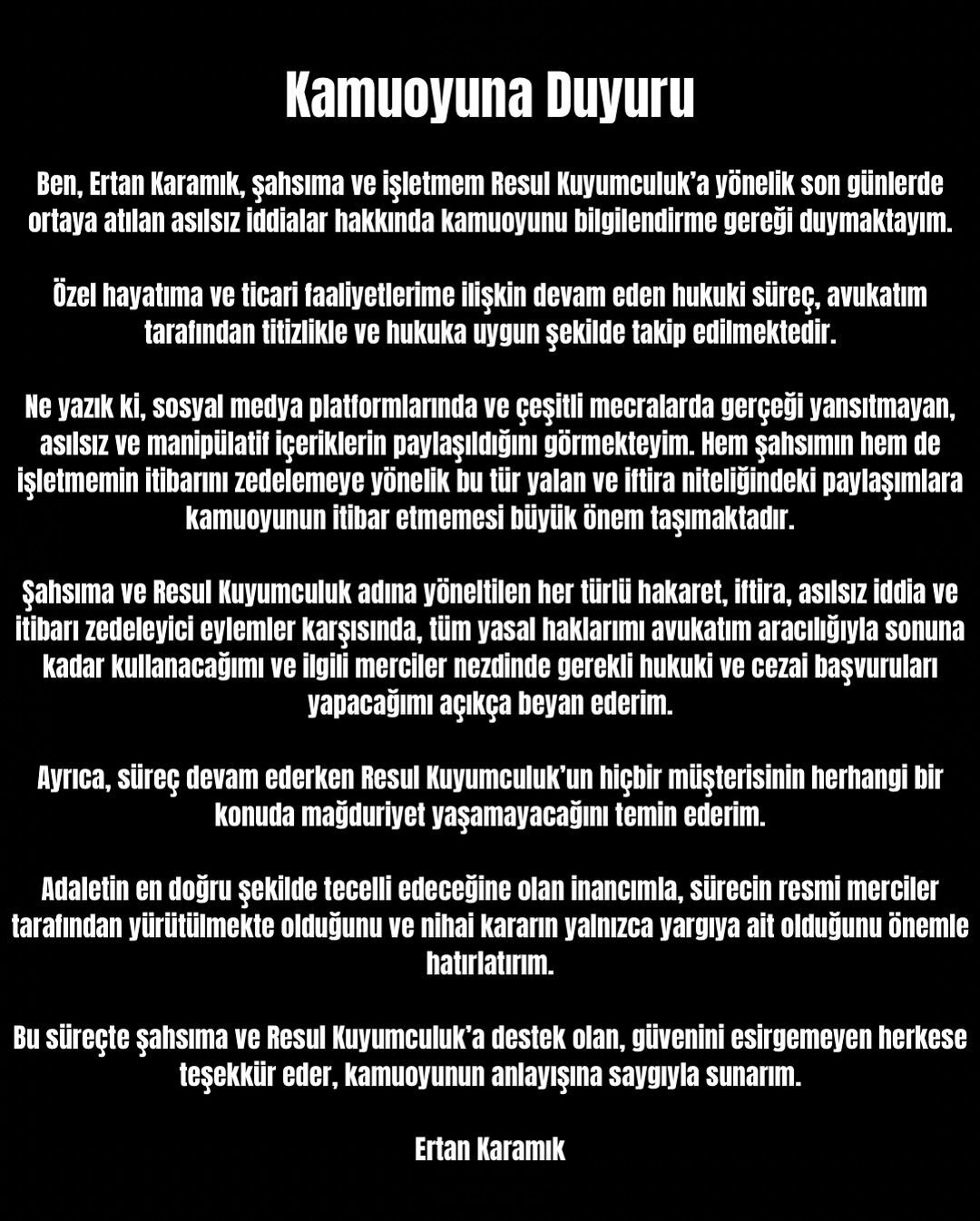 Ertan Karamık Komuoyuna Duyuru