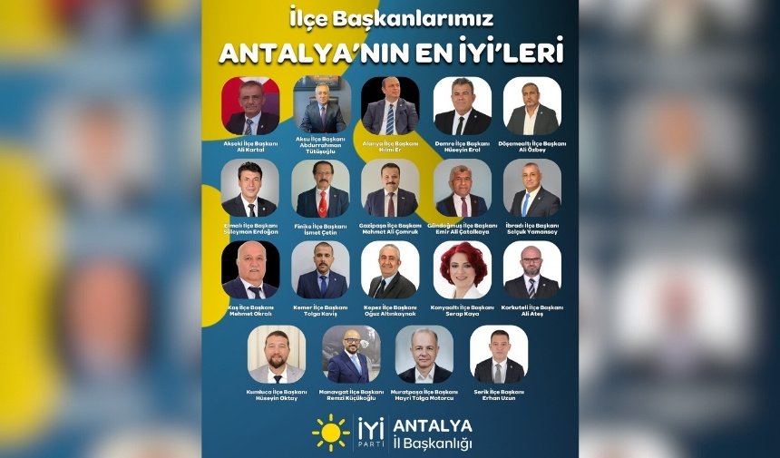 İyi̇ Parti̇ Antalya İlçe Başkanlari