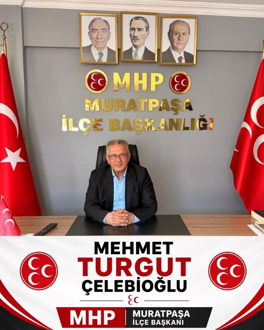 Turgut Çelebioğlu Mhp Muratpaşa İlçe Başkanı 2