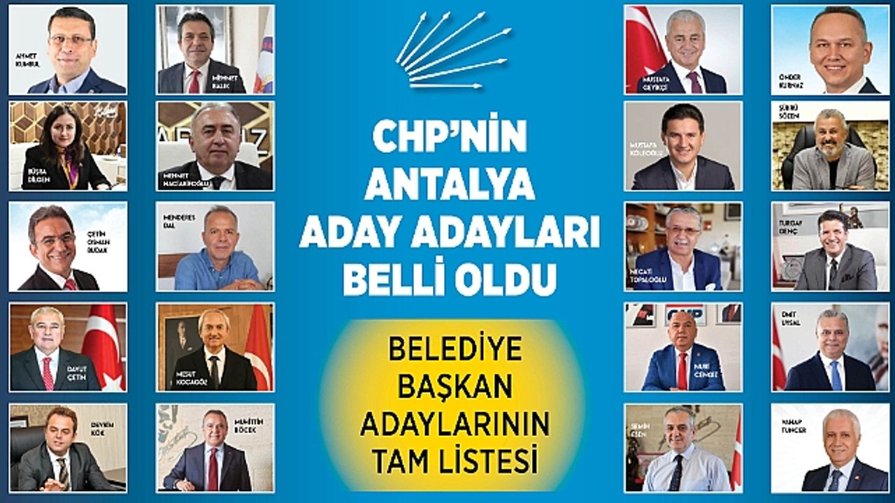 CHP'nin Antalya aday adayları belli oldu