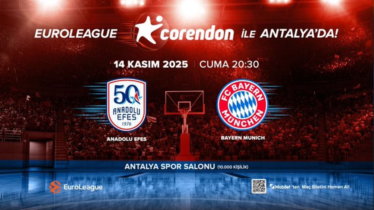 Anadolu Efes, EuroLeague maçını Antalya'ya taşıyor!