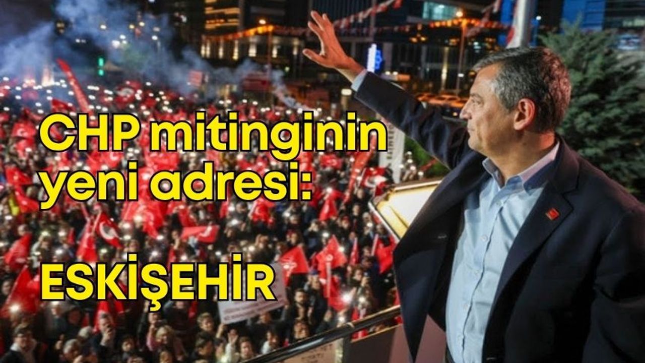 CHP milletvekili Coşar, Eskişehir mitingine davet etti!
