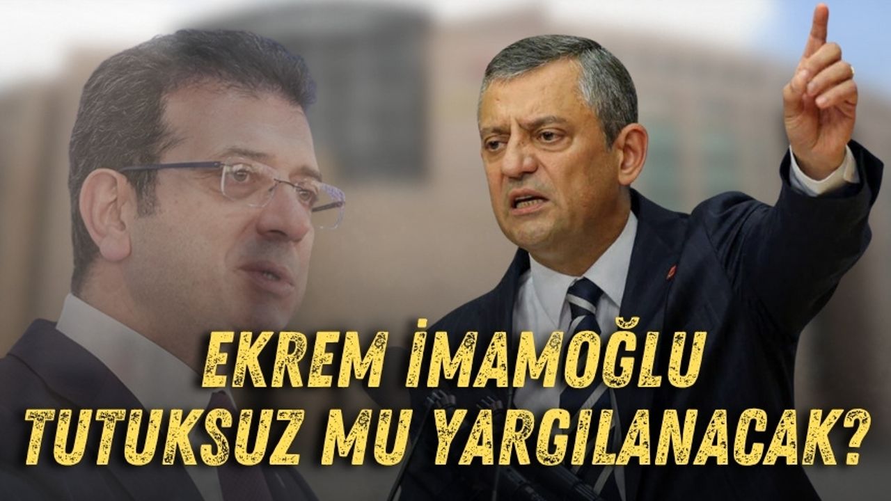 Ekrem İmamoğlu tutuksuz mu yargılanacak? İşte Özgür Özel'den açıklamalar