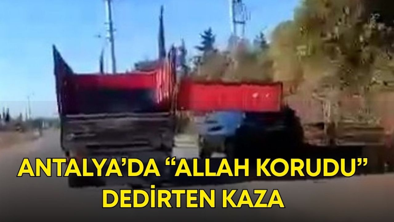 Antalya’da “Allah korudu” dedirten kaza! Facia yaşanmadan son buldu