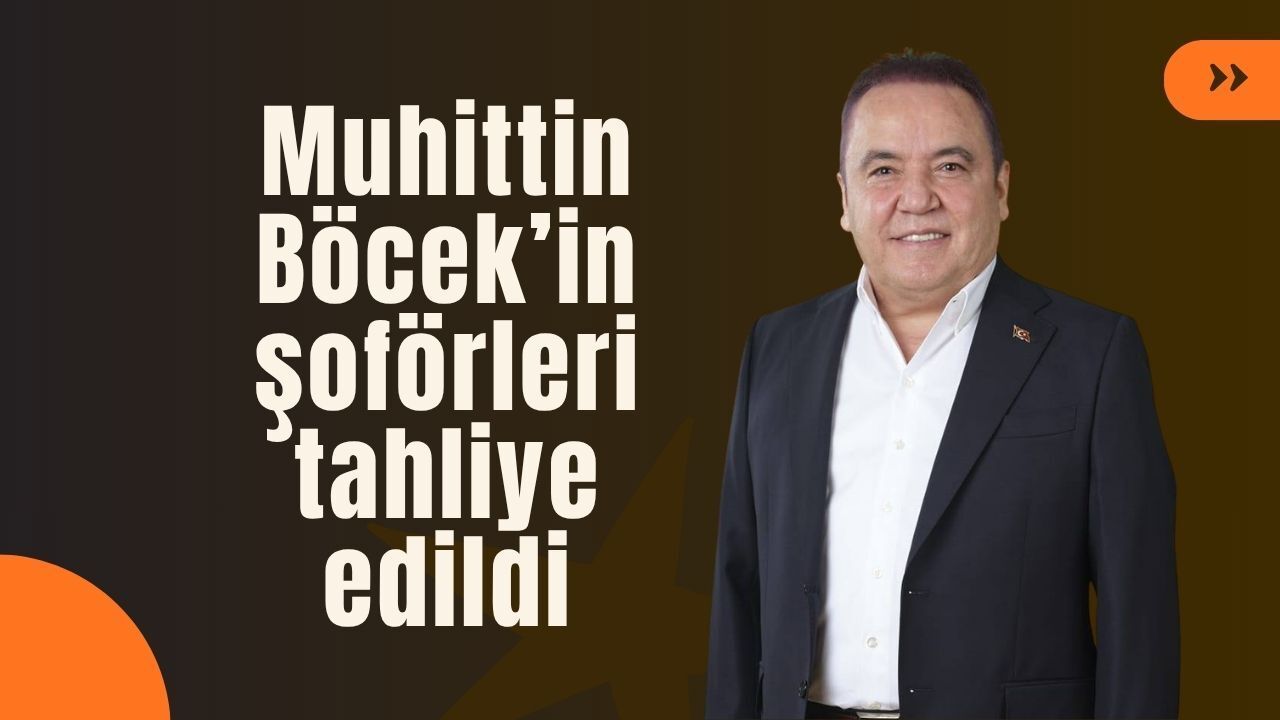 Muhittin Böcek’in Şoförleri Üç Aylık Tutukluluğun Ardından Tahliye Edildi