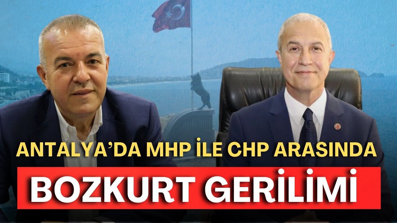 Antalya'da MHP ile CHP arasında bozkurt gerilimi: MHP geri adım atmıyor