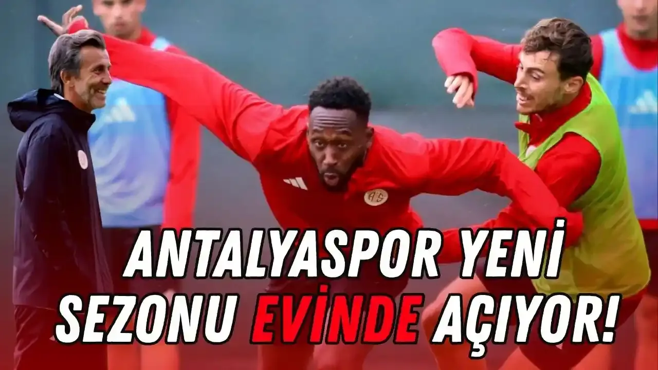 Antalyaspor yeni sezonu evinde açıyor! Hedef 3 puan