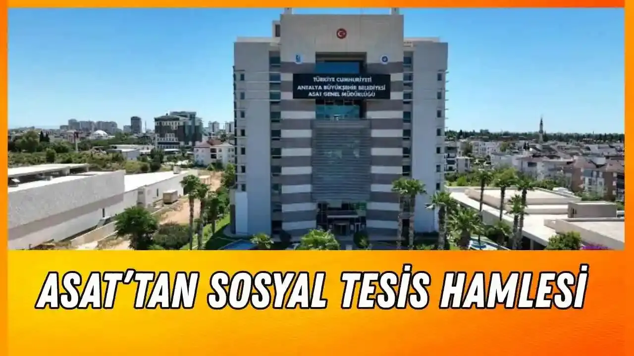 ASAT'tan işletmecilere fırsat! Sosyal tesis ihalesi düzenlenecek