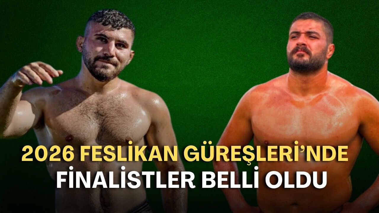 2026 Feslikan Güreşleri’nde finalistler belli oldu