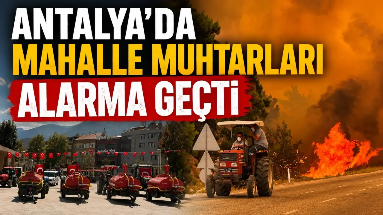 Antalya'da mahalle muhtarları alarma geçti