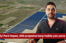 İyi Parti Kepez, GES projesine karşı halkla yan yana