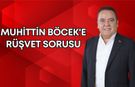 Muhittin Böcek'e, rüşvet sorusu! Özgür Özel ve Ekrem İmamoğlu iddiası doğru mu?