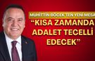 Tutuklu Başkan Muhittin Böcek’ten yeni mesaj: “Kısa zamanda adalet tecelli edecek”