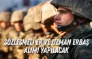 MSB duyurdu: Sözleşmeli er ve uzman erbaş alınacak