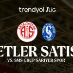Antalyaspor-Sarıyer maçının biletleri satışa çıktı