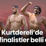 Kurtdereli 2026 Yağlı Güreşleri: İşte yarı finalistler!