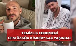 Temizlik Fenomeni Cem Özkök Kimdir? Kaç Yaşında? Ne İş Yapıyor?