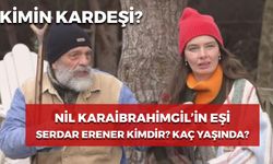 Serdar Erener Kimdir? Nil Karaibrahimgil'in Eşi Kaç Yaşında? Kimin Kardeşi?