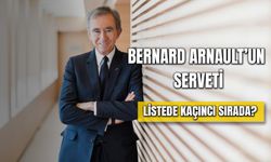 Bernard Arnault Serveti: Dünyanın En Zenginleri Listesinde Kaçıncı Sırada?