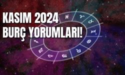 Kasım 2024 Burç Yorumları! Bu Ay Yıldızlar Neler Söylüyor?