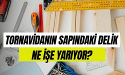 Çok Az Kişi Biliyor: Tornavidanın Sapındaki Deliğin Benzersiz İşlevi