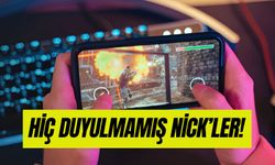 Duyulmamış Nickler: 300+ En Güzel Oyun Nick İsimleri