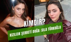 Sıla Türkoğlu Nereli? Kızılcık Şerbeti Doğa Kaç Yaşında?