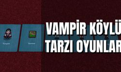 Vampir Köylü Tarzı Oyunlar: Benzer 6 Oyun Önerisi