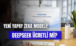 DeepSeek Ücretli Mi? Yeni Yapay Zeka Hangi Ülkenin?