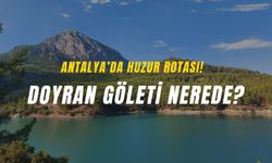 Antalya’da Gürültüden Uzak Bir Rota Arayanlar Buraya! Doyran Göleti Hakkında Merak Edilenler…