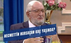 Necmettin Nursaçan Kaç Yaşında? Nursaçan Hoca Kimdir?