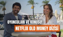 Netflix Old Money Dizisi Oyuncuları: Aslı Enver'in Yeni Dizisinin Konusu Ne?