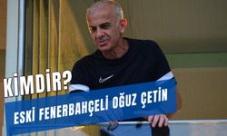 Oğuz Çetin Kimdir? Efsane Fenerbahçelinin Hastalığı Ne?