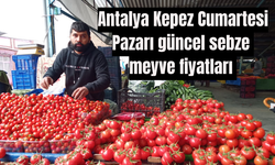 Antalya Kepez Cumartesi Pazarı cep yakıyor