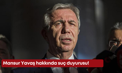 Mansur Yavaş hakkında suç duyurusu!