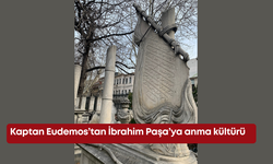 Kaptan Eudemos’tan İbrahim Paşa’ya Anadolu’da anma kültürü