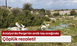 Antalya’da Perge’nin antik taş ocağında çöplük rezaleti!