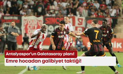 Antalyaspor’un Galatasaray planı! Emre hocadan galibiyet taktiği!