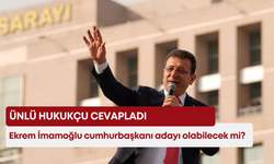 Ünlü hukukçu cevapladı: Ekrem İmamoğlu cumhurbaşkanı adayı olabilecek mi?