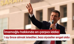 İmamoğlu hakkında en çarpıcı iddia: 1 ay önce almak istediler, bazı siyasiler engel oldu