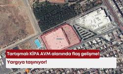 Tartışmalı KİPA AVM alanında flaş gelişme! Yargıya taşınıyor