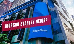 Morgan Stanley Nedir? Borsa İstanbul’dan Çekildi Mi?