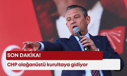 Son dakika! CHP olağanüstü kurultaya gidiyor