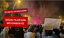 İşçi Partisi Antalya, gözaltıları protesto için meydanlarda