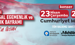 ANTALYA BÜYÜKŞEHİR BELEDİYESİ 23 NİSAN ULUSAL EGEMENLİK VE ÇOCUK BAYRAMI KUTLAMA İLANI