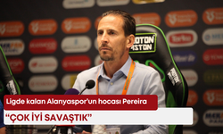 Ligde kalan Alanyaspor’un hocası Pereira: “Çok iyi savaştık”