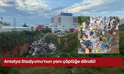 Antalya Stadyumu'nun yanı çöplüğe döndü!