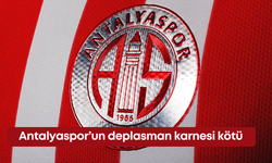 Antalyaspor’un deplasman karnesi kötü